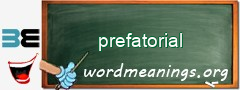 WordMeaning blackboard for prefatorial